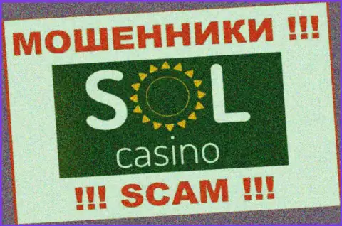 Sol Casino - это SCAM !!! ЕЩЕ ОДИН МОШЕННИК !