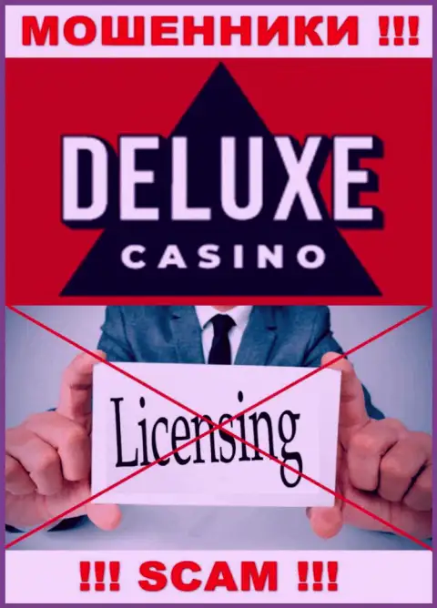 Отсутствие лицензии у организации Deluxe-Casino Com, только лишь подтверждает, что это интернет-мошенники