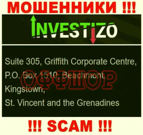 Не работайте совместно с махинаторами Investizo - облапошат !!! Их официальный адрес в оффшоре - Suite 305, Griffith Corporate Centre, P.O. Box 1510, Beachmont, Kingstown, St. Vincent and the Grenadines