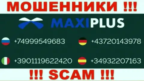 Мошенники из организации Maxi Plus припасли далеко не один номер телефона, чтобы дурачить людей, БУДЬТЕ КРАЙНЕ БДИТЕЛЬНЫ !!!