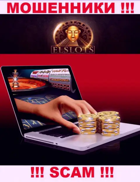 Не верьте, что область работы ElSlots Com - Интернет-казино законна - это лохотрон