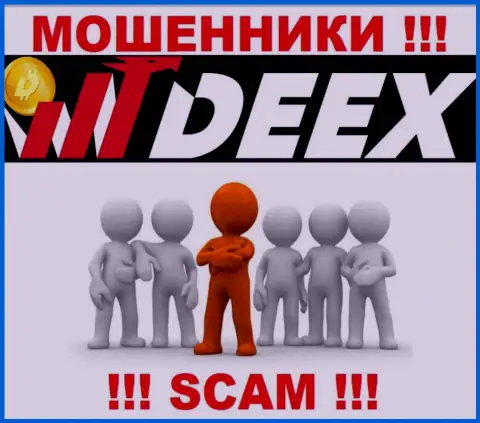 Зайдя на сайт махинаторов DEEX Exchange вы не сумеете отыскать никакой информации об их непосредственном руководстве
